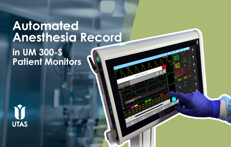 multiparameter patient monitor with automated anesthesia record UTAS